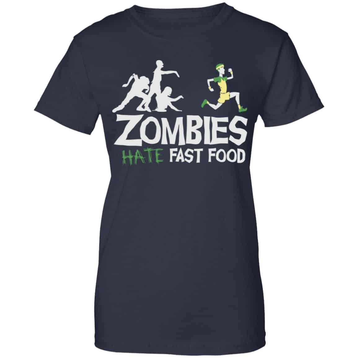 Zombies Hate Fast Food Shirt, Hoodie, Tank