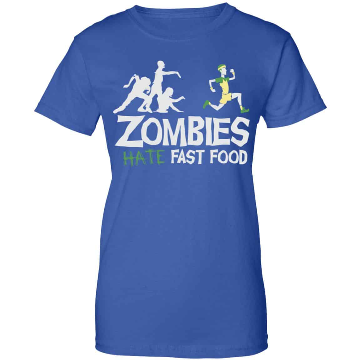 Zombies Hate Fast Food Shirt, Hoodie, Tank