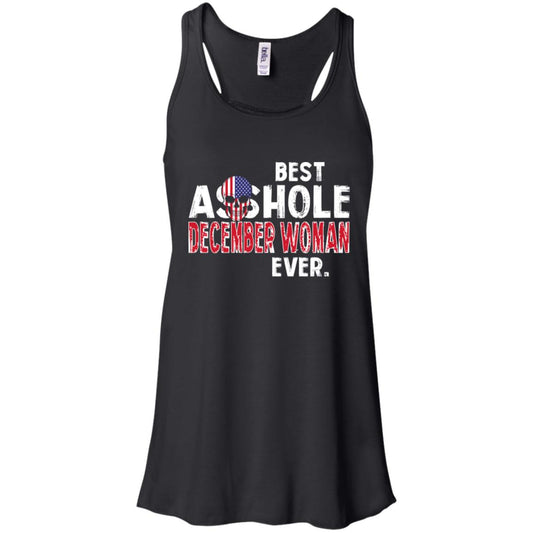 
	Best Asshole December Woman Ever T-Shirts, Hoodie, Tank