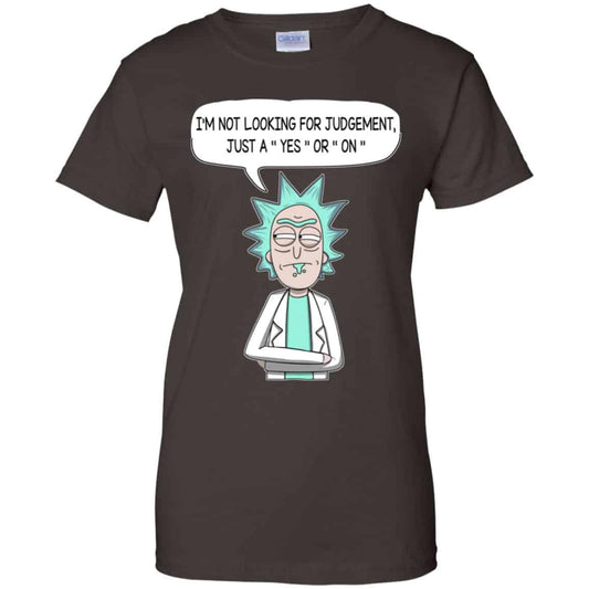 I’m Not Looking For Judgement Just A Yes Or On Rick And Morty Shirt, Hoodie, Tank