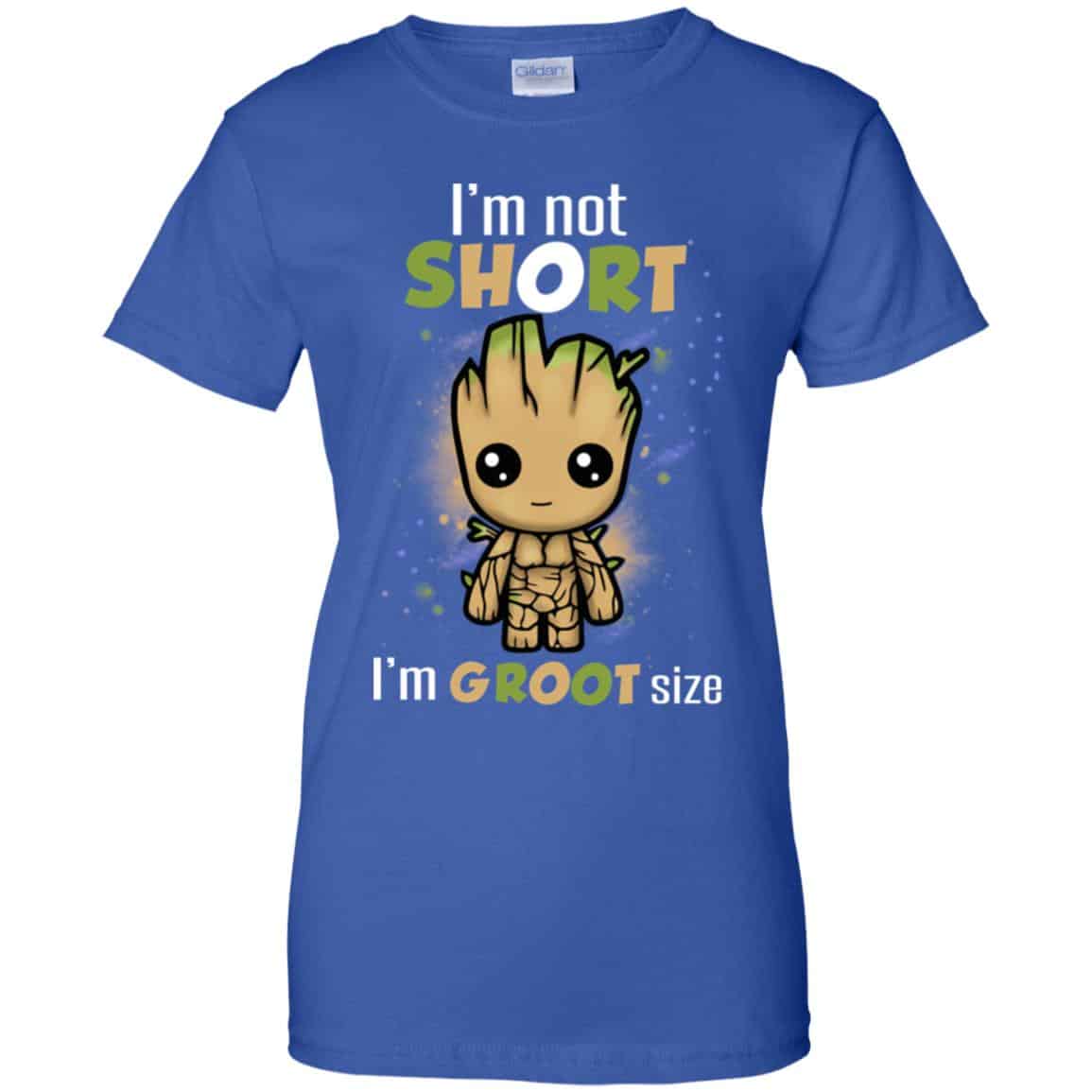 I’m Not Short I’m Groot Size Shirt, Hoodie, Tank