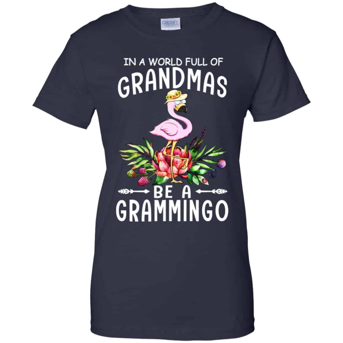 In A World Full Of Grandmas Be A Grammingo Shirt, Hoodie, Tank
