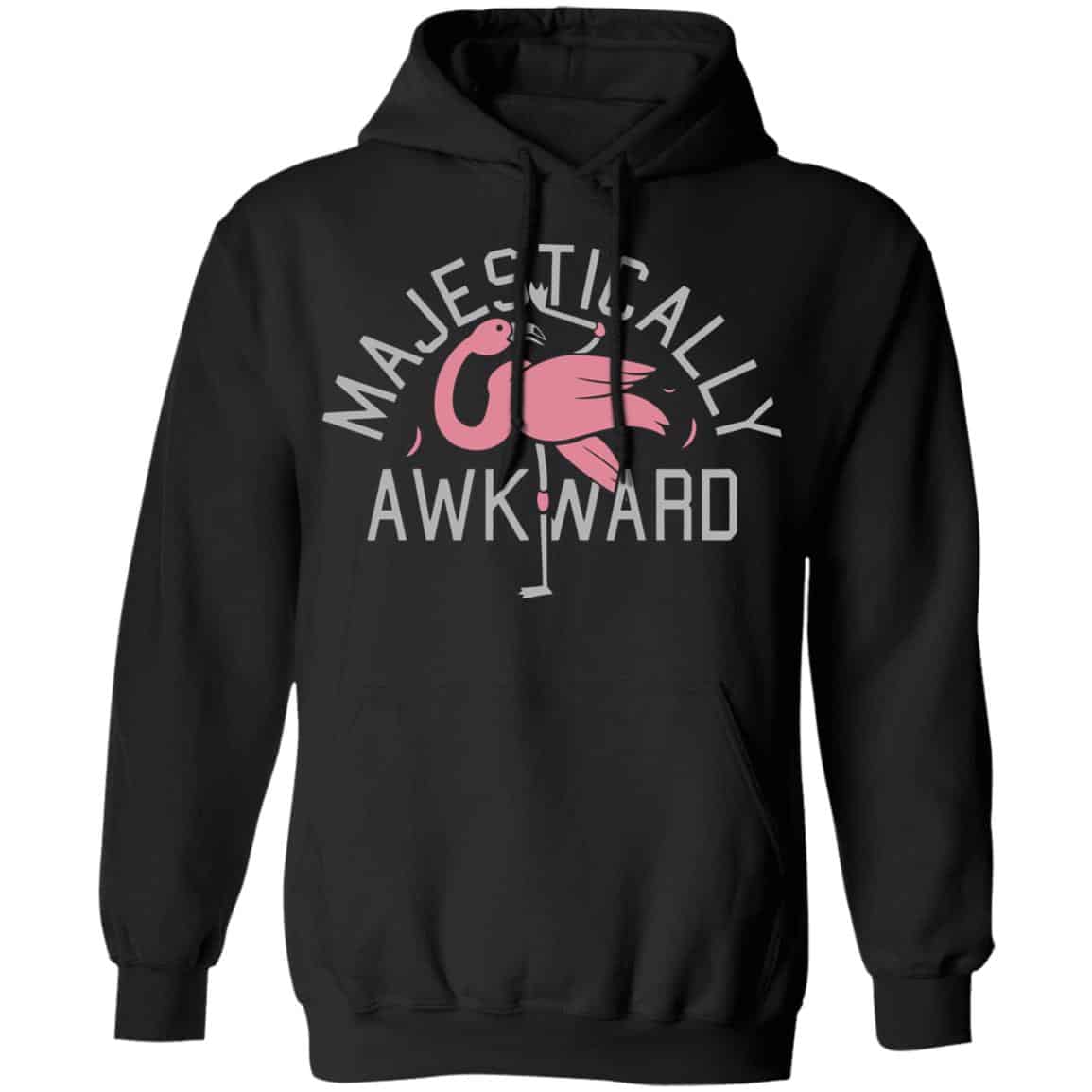 Majestically Awkward Shirt, Hoodie, Tank