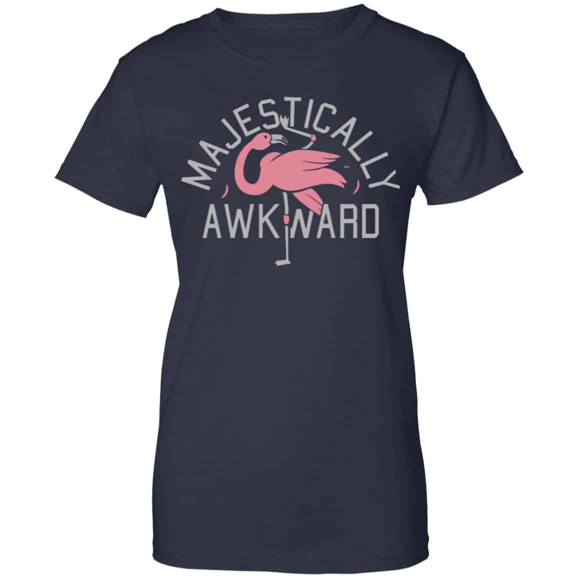 Majestically Awkward Shirt, Hoodie, Tank