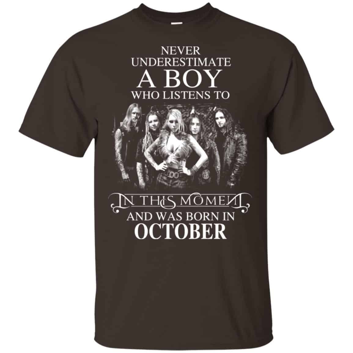 A Boy Who Listens To In This Moment And Was Born In October T-Shirts, Hoodie, Tank