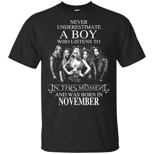 A Boy Who Listens To In This Moment And Was Born In November T-Shirts, Hoodie, Tank