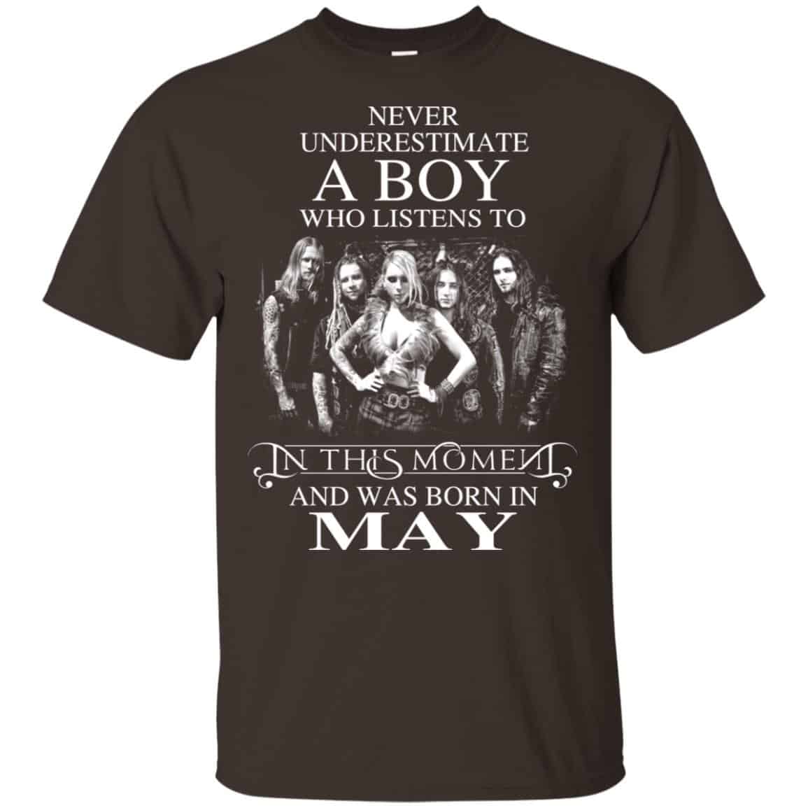 A Boy Who Listens To In This Moment And Was Born In May T-Shirts, Hoodie, Tank