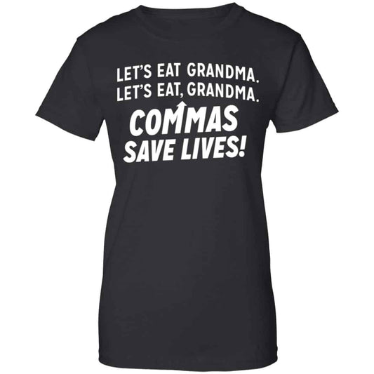 
	Let’s Eat Grandma Commas Save Lives Shirt, Hoodie, Tank