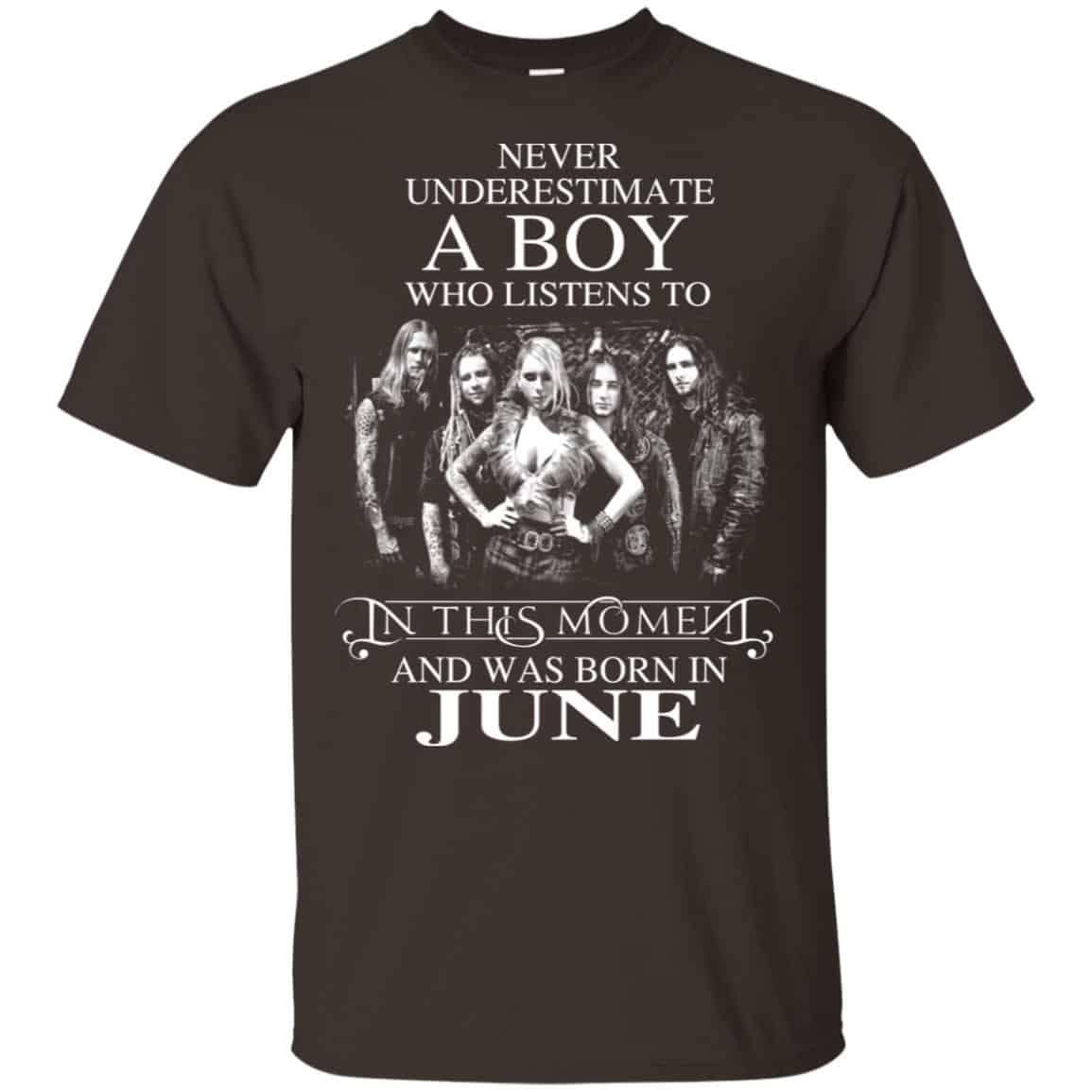 A Boy Who Listens To In This Moment And Was Born In June T-Shirts, Hoodie, Tank