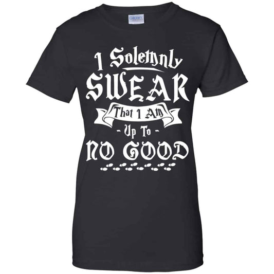 
	I Solemnly Swear That I Am Up To No Good Shirt, Hoodie, Tank