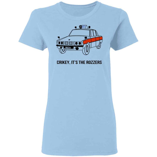 Crikey It’s The Rozzers Shirt, Hoodie, Tank