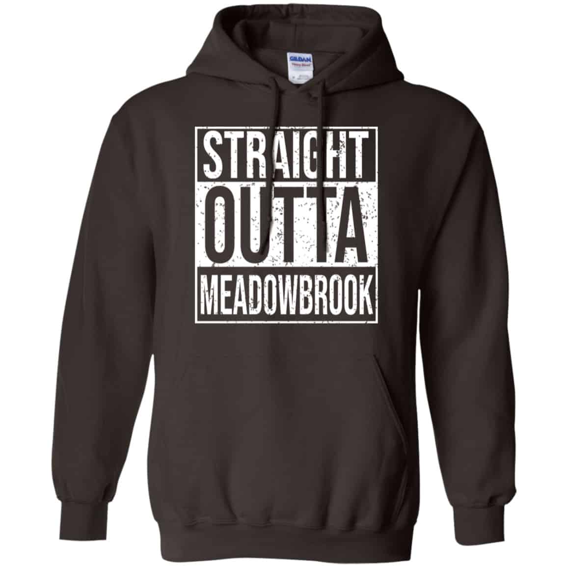 Straight Outta Meadowbrook Shirt, Hoodie, Tank