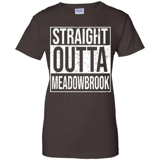 Straight Outta Meadowbrook Shirt, Hoodie, Tank