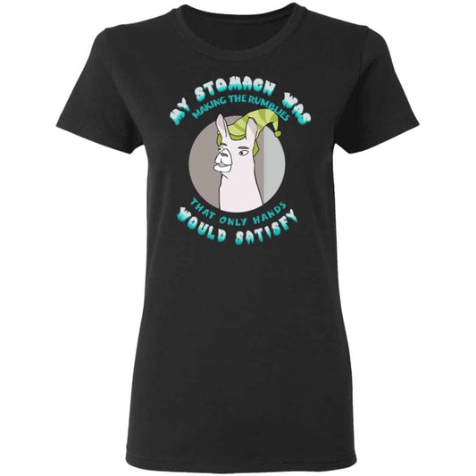 My Stomach Was Making The Rumblies That Only Hands Would Satisfy Shirt, Hoodie, Tank