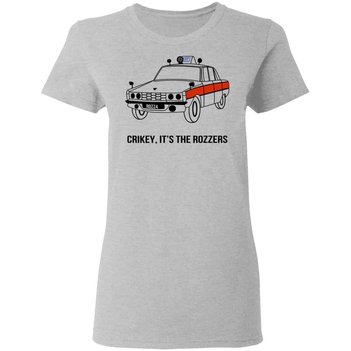 Crikey It’s The Rozzers Shirt, Hoodie, Tank