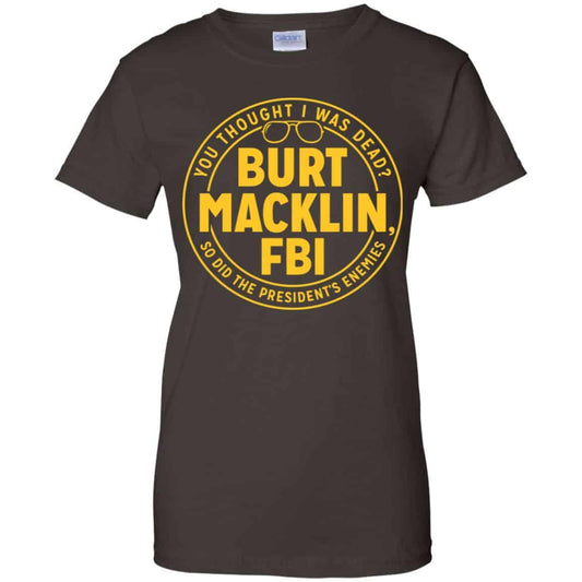 Burt Macklin, FBI Shirt, Hoodie, Tank