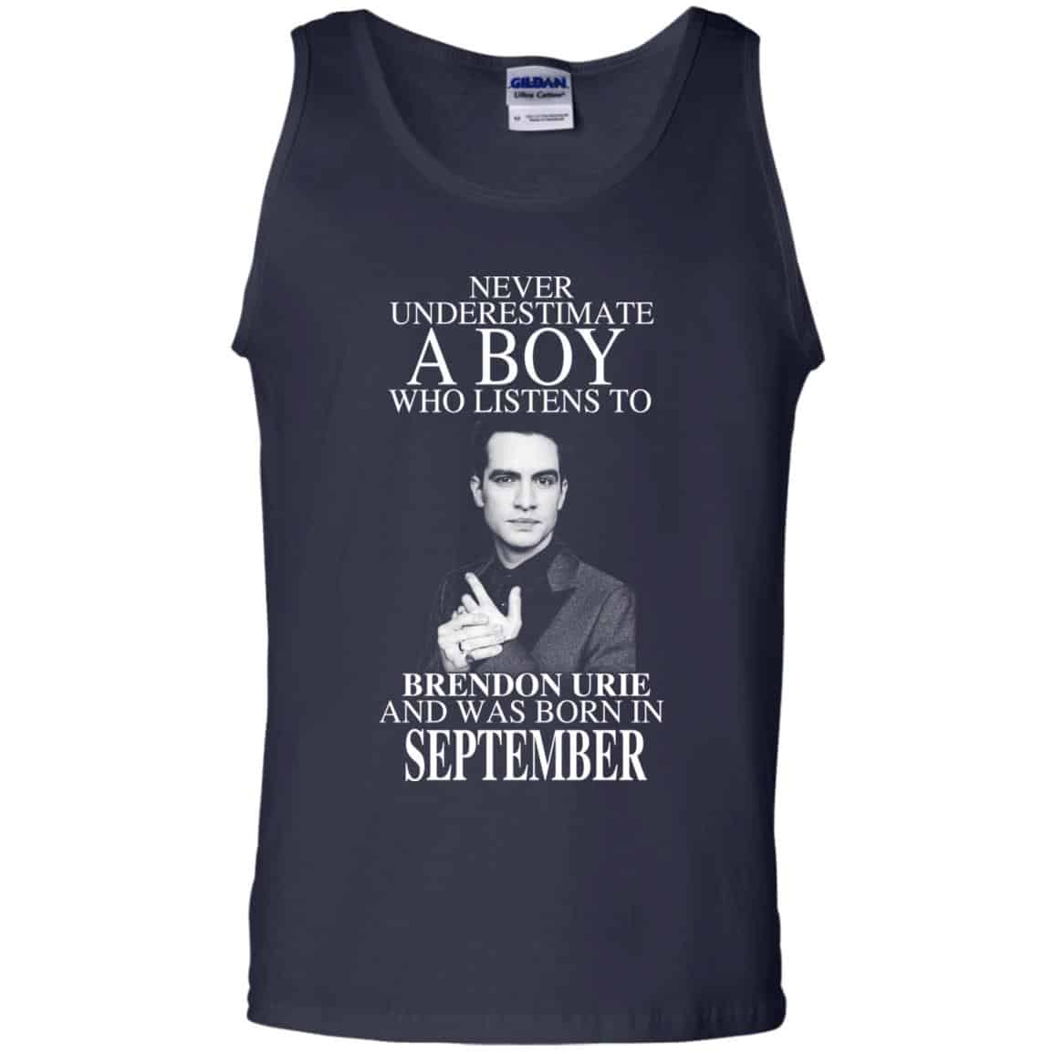 A Boy Who Listens To Brendon Urie And Was Born In September T-Shirts, Hoodie, Tank