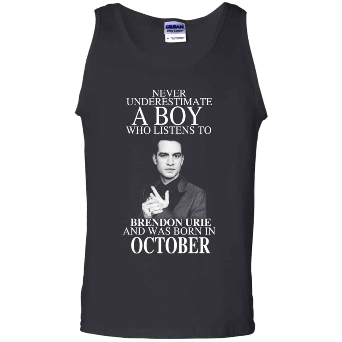 A Boy Who Listens To Brendon Urie And Was Born In October T-Shirts, Hoodie, Tank