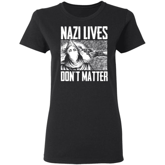 Nazi Lives Don’t Matter Shirt, Hoodie, Tank