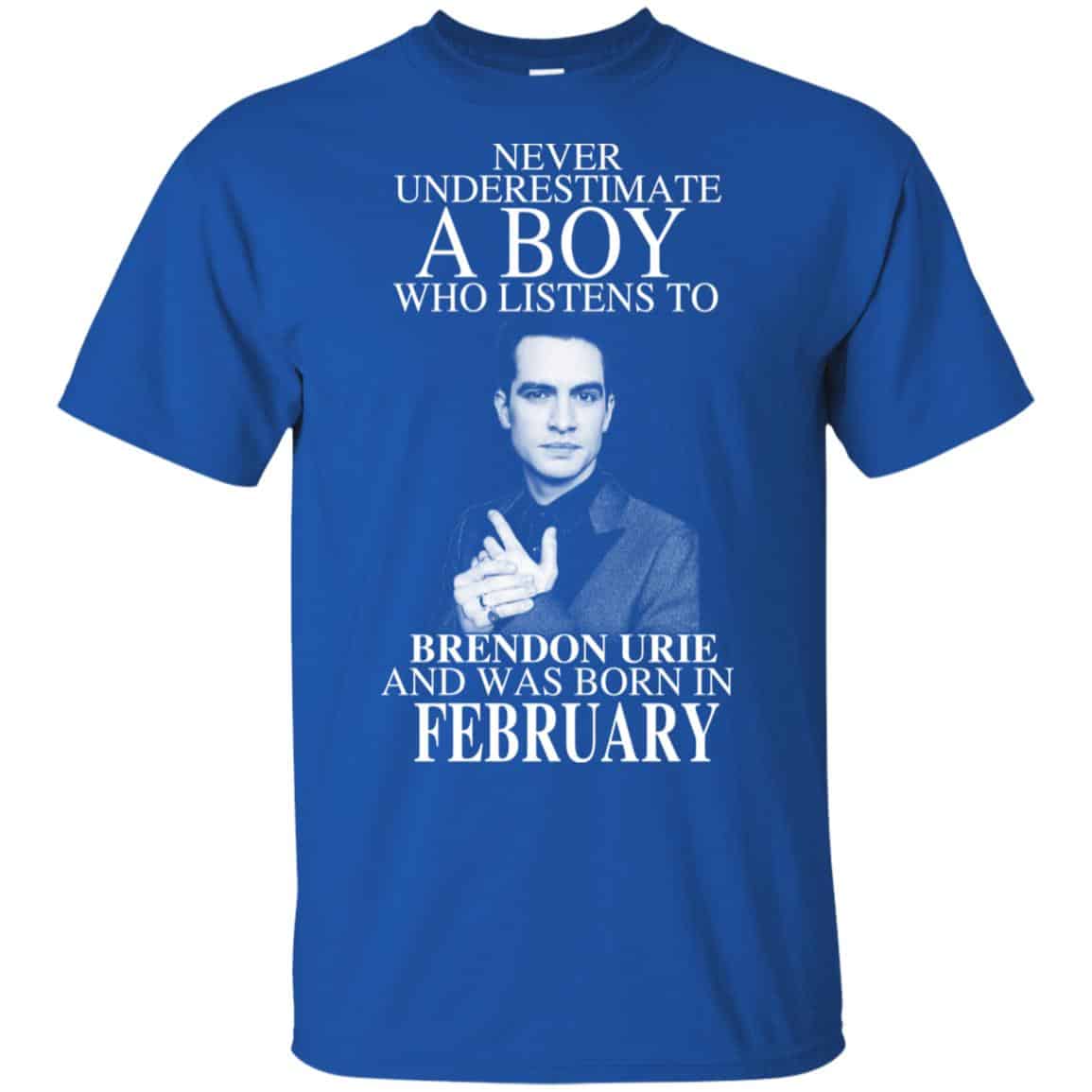 A Boy Who Listens To Brendon Urie And Was Born In February T-Shirts, Hoodie, Tank