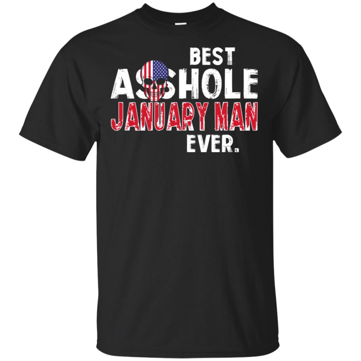 Best Asshole January Man Ever T-Shirts, Hoodie, Tank