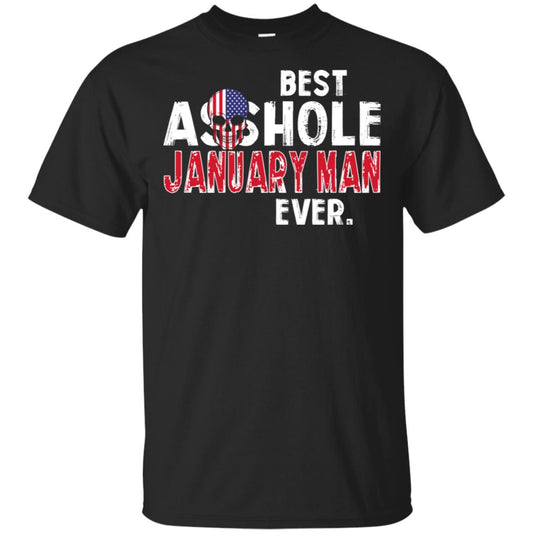 Best Asshole January Man Ever T-Shirts, Hoodie, Tank