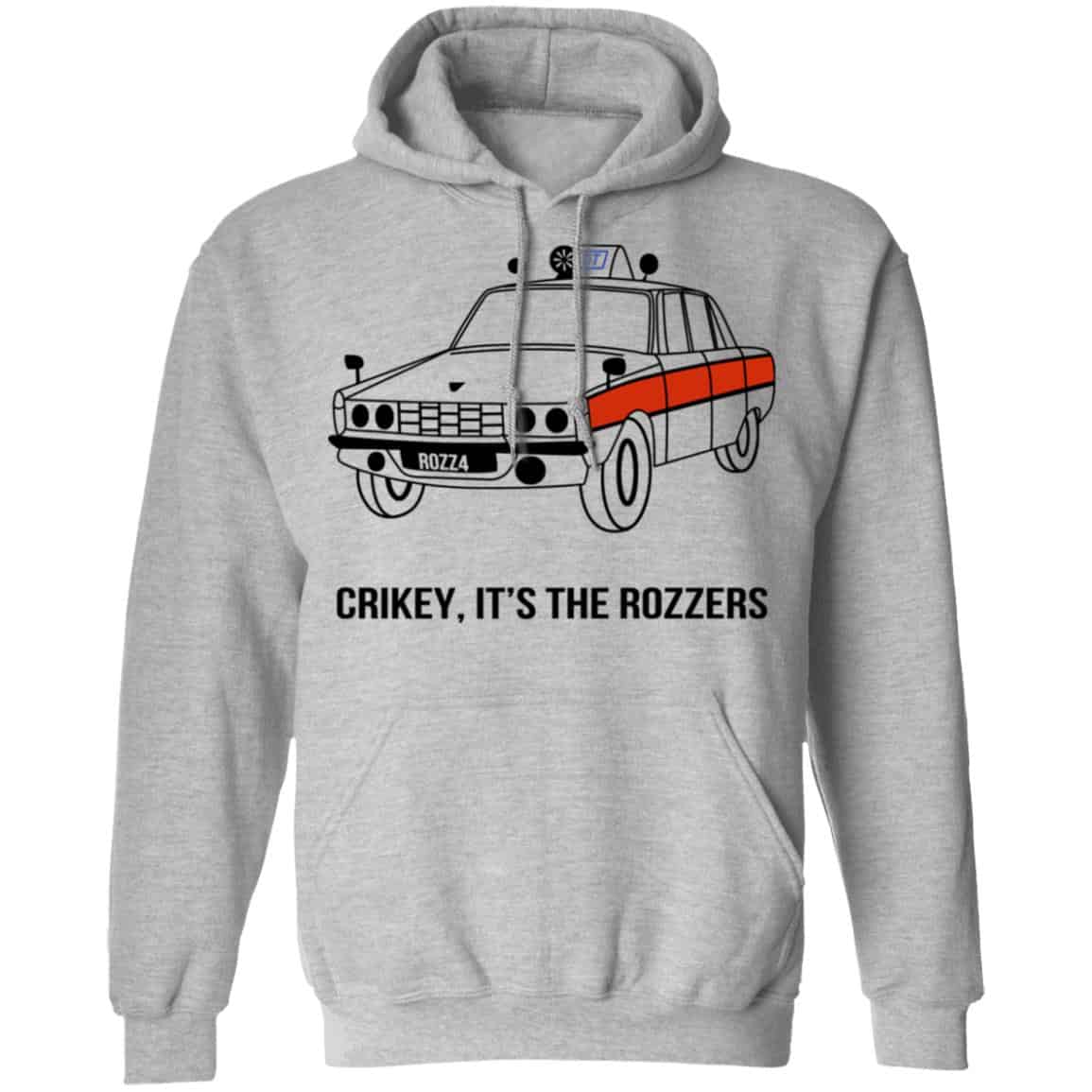 Crikey It’s The Rozzers Shirt, Hoodie, Tank