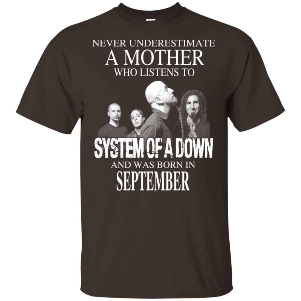 A Mother Who Listens To System Of A Down And Was Born In September T-Shirts, Hoodie, Tank