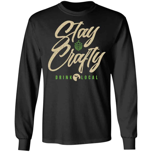 Stay Crafty Drink Local Shirt, Hoodie, Tank