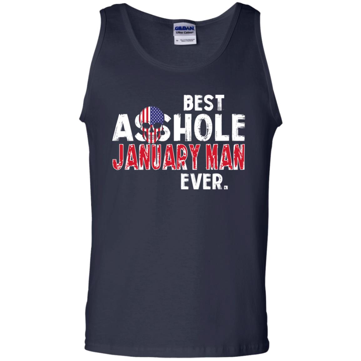 Best Asshole January Man Ever T-Shirts, Hoodie, Tank