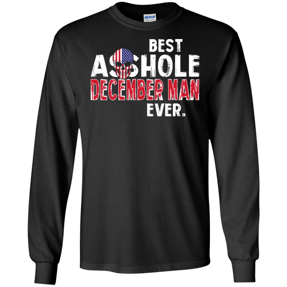
	Best Asshole December Man Ever T-Shirts, Hoodie, Tank