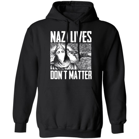 
	Nazi Lives Don’t Matter Shirt, Hoodie, Tank