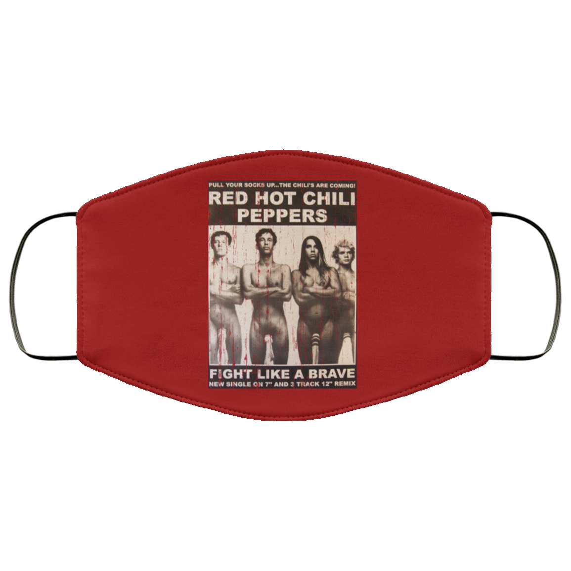 Red Hot Chili Peppers Fight Like A Brave Face Mask