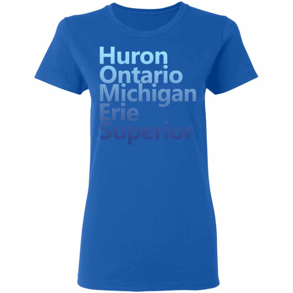 Huron Ontario Michigan Erie Superior Homes Shirt, Hoodie, Tank
