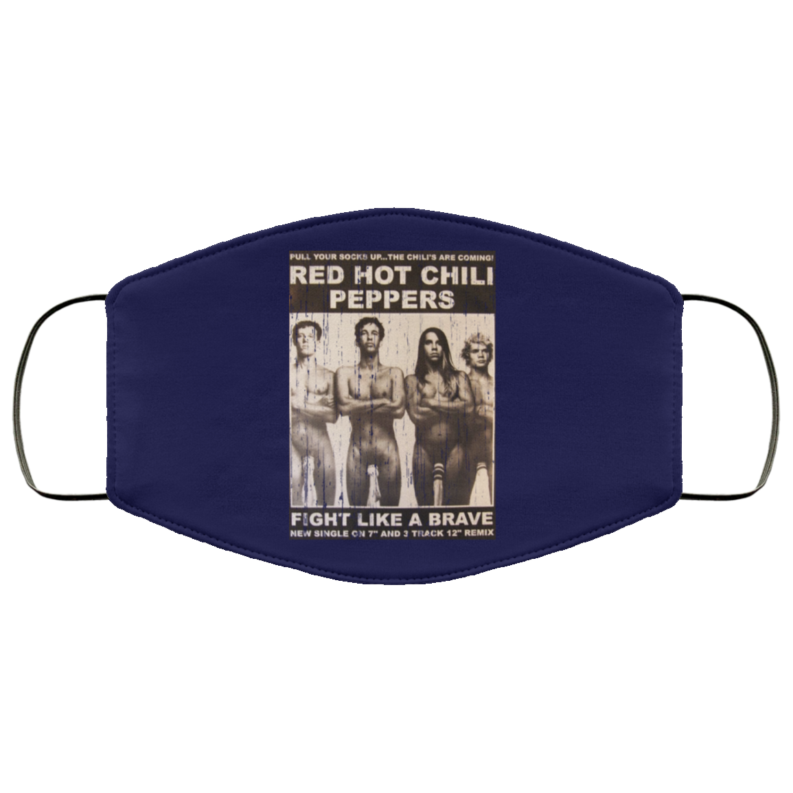 Red Hot Chili Peppers Fight Like A Brave Face Mask