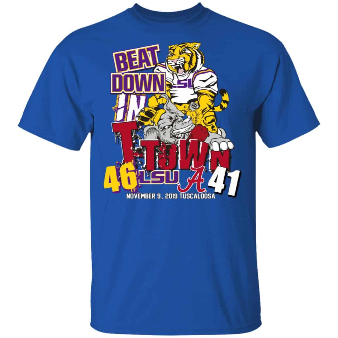 Lsu Tigers 46 Alabama 41 Beat Down In T-town Shirt, Hoodie, Tank