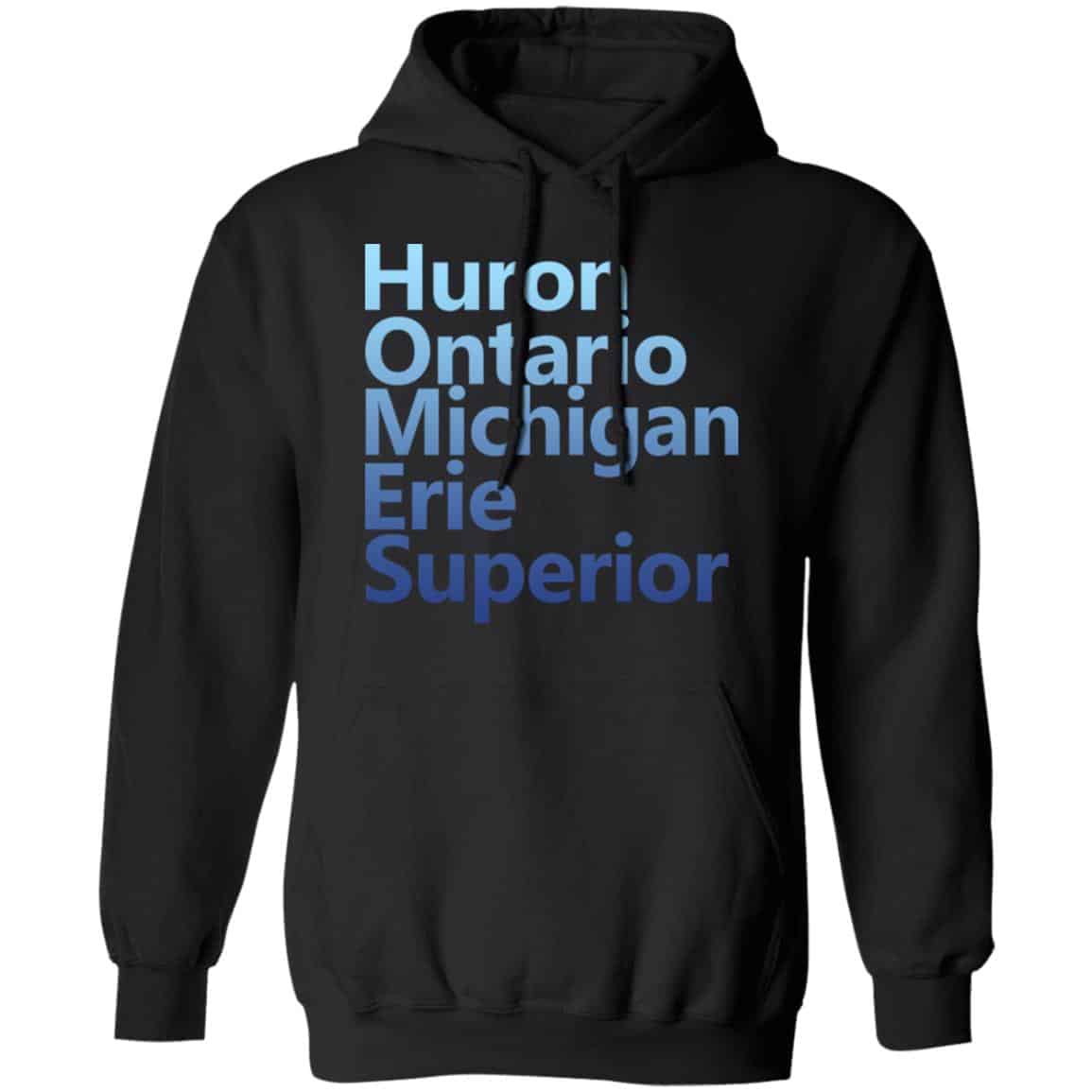 Huron Ontario Michigan Erie Superior Homes Shirt, Hoodie, Tank