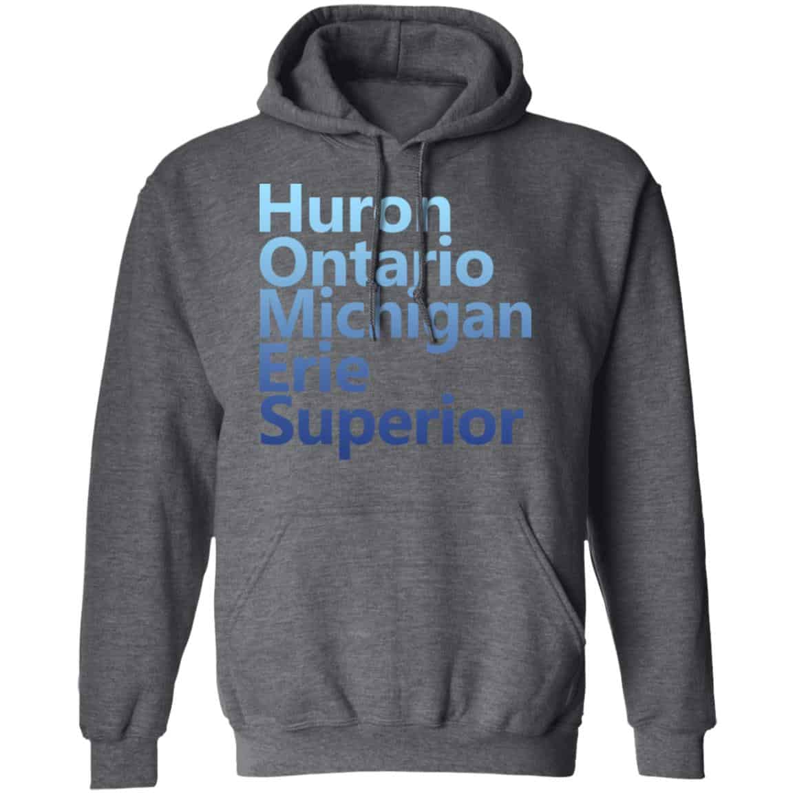 Huron Ontario Michigan Erie Superior Homes Shirt, Hoodie, Tank