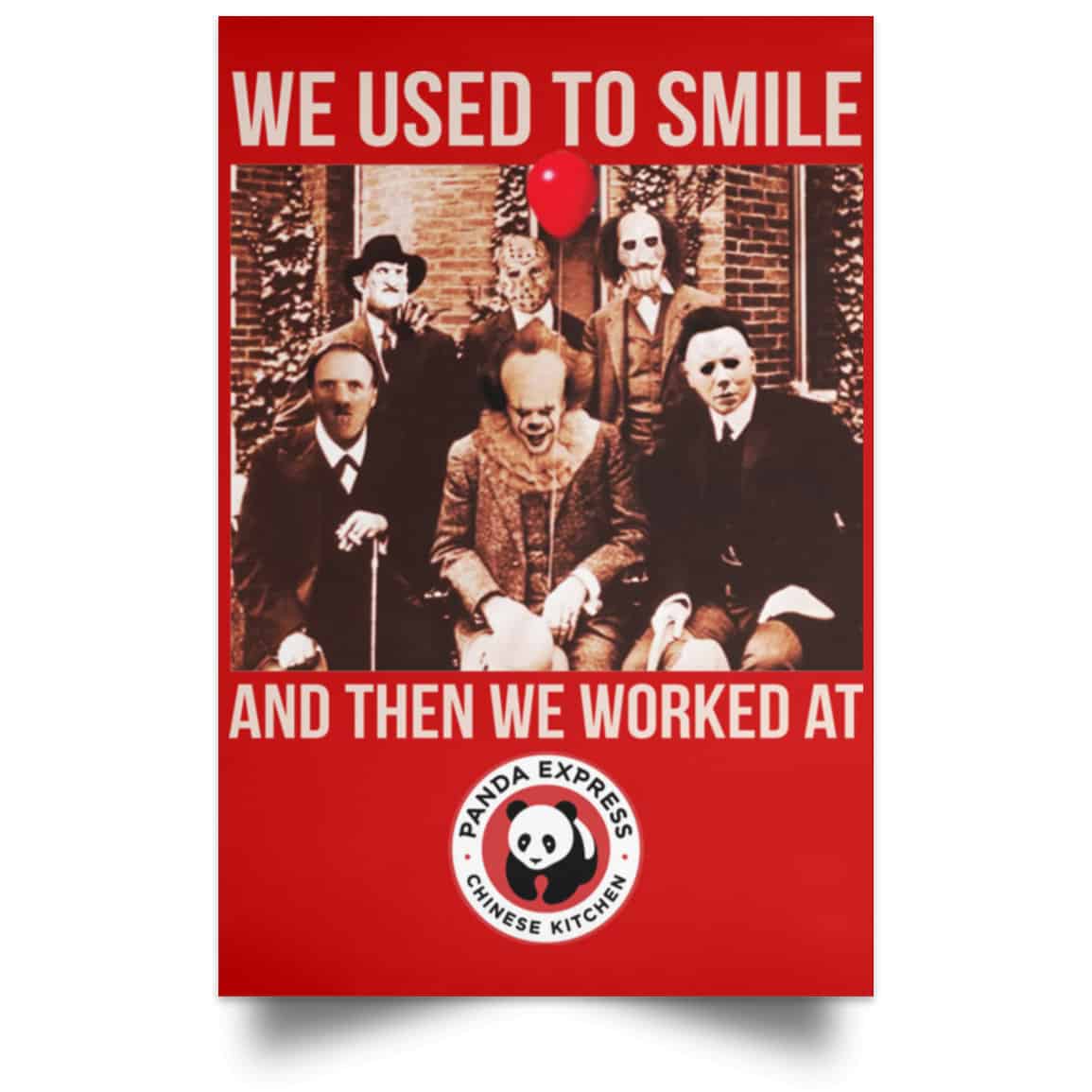 We Used To Smile And Then We Worked At Panda Express Posters