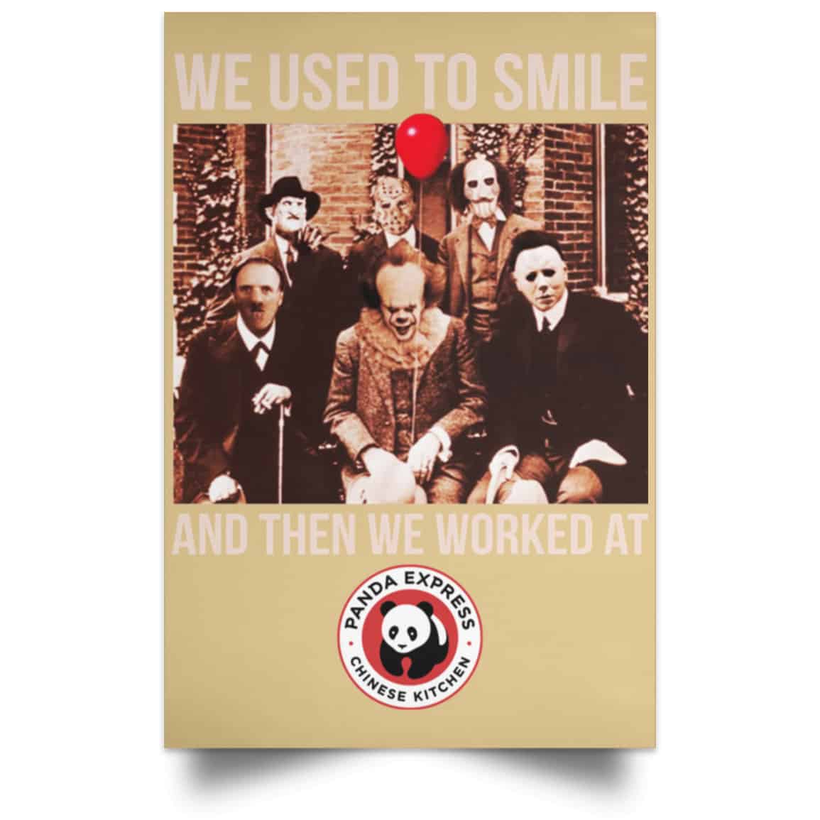 We Used To Smile And Then We Worked At Panda Express Posters