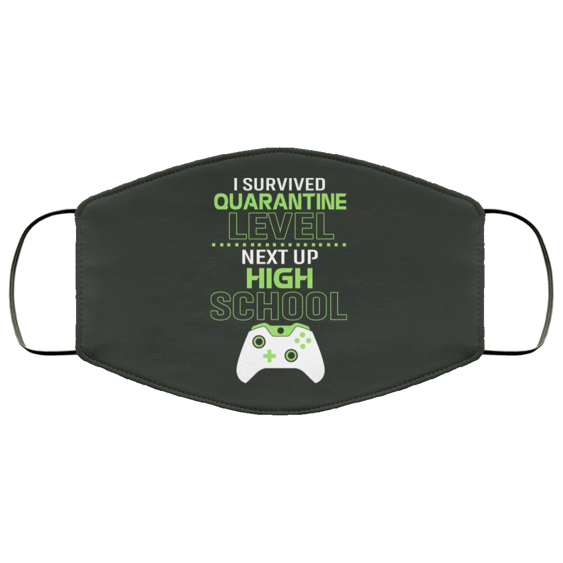 I Survived Quarantine Level Next Up High School Face Mask