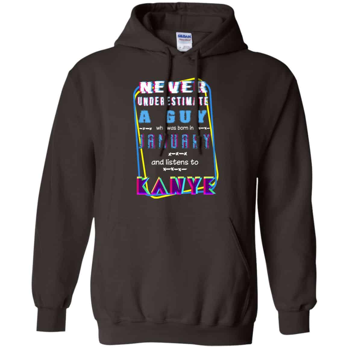 A Guy Who Was Born In January And Listens To Kanye West T-Shirts, Hoodie, Tank