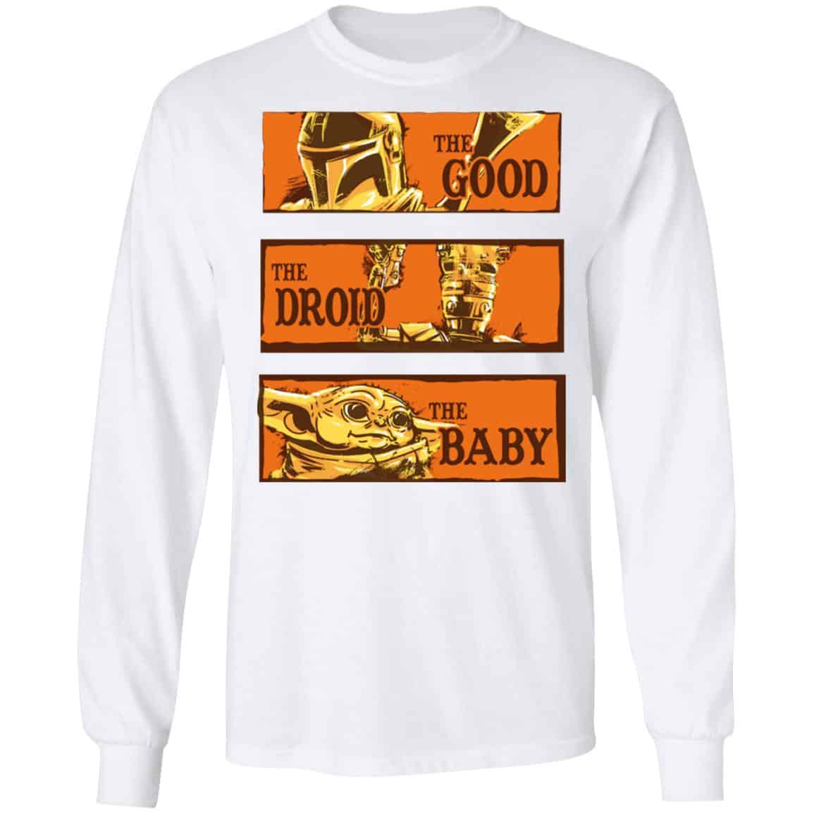 Baby Yoda Star Wars The Good The Droid The Baby Shirt, Hoodie, Tank