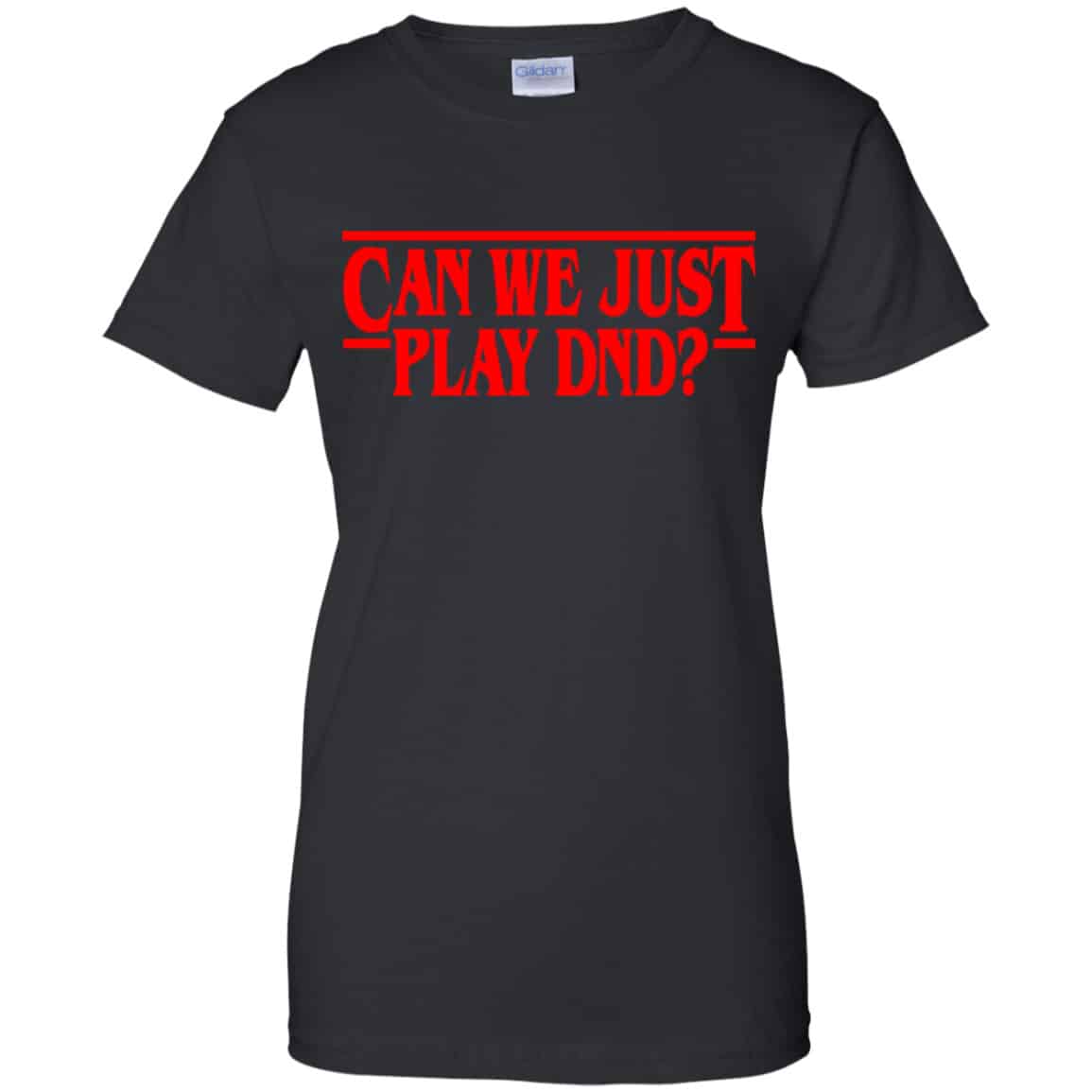 
	Stranger Things Can We Just Play DnD Shirt, Hoodie, Tank