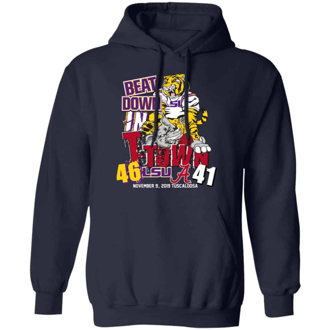 Lsu Tigers 46 Alabama 41 Beat Down In T-town Shirt, Hoodie, Tank