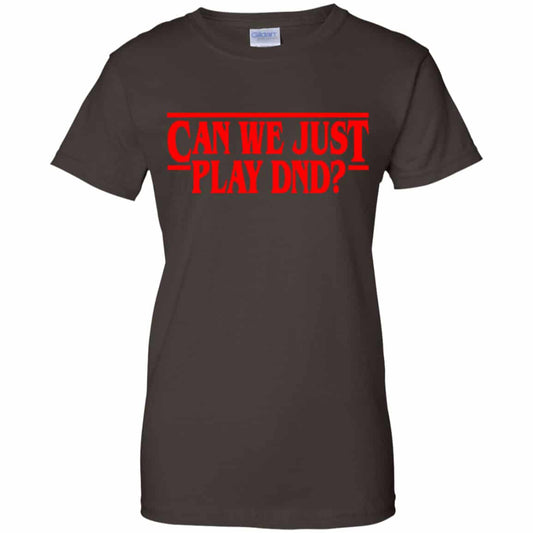 Stranger Things Can We Just Play DnD Shirt, Hoodie, Tank