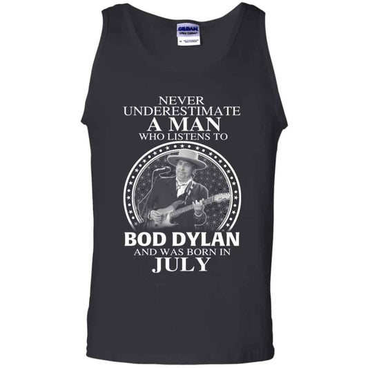 
	A Man Who Listens To Bob Dylan And Was Born In July T-Shirts, Hoodie, Tank