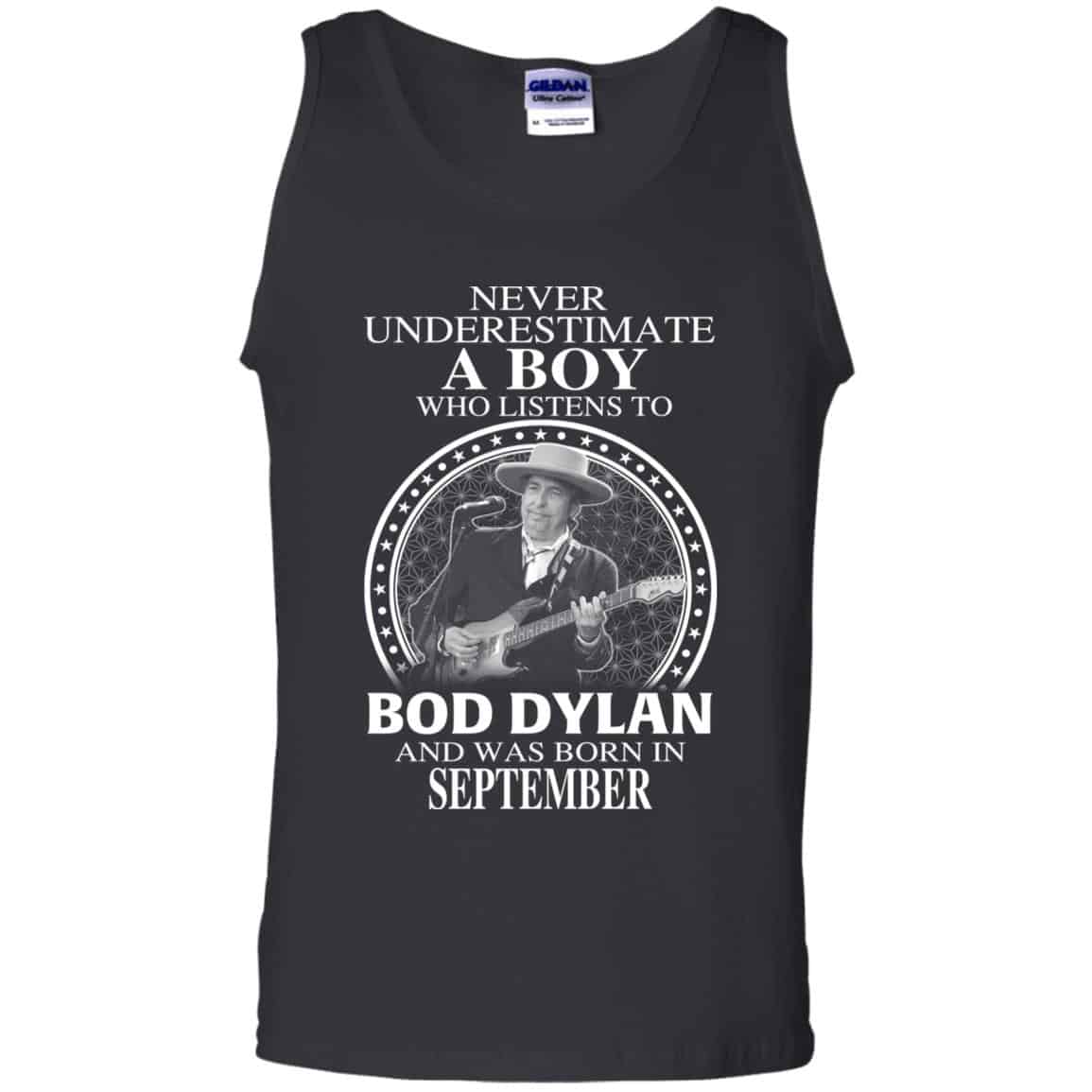 A Boy Who Listens To Bob Dylan And Was Born In September T-Shirts, Hoodie, Tank