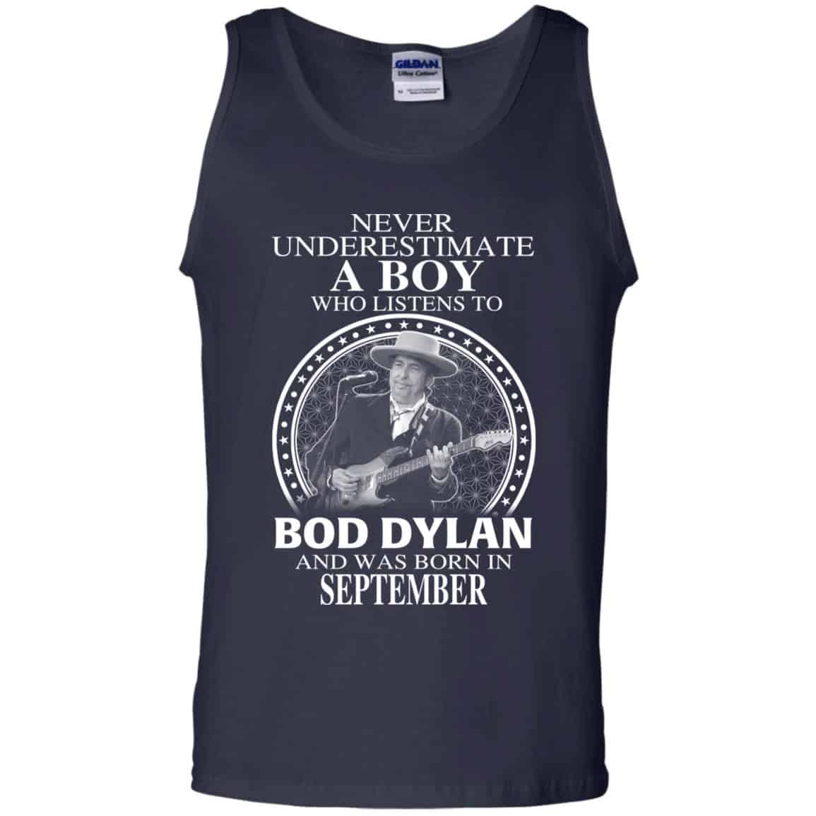 A Boy Who Listens To Bob Dylan And Was Born In September T-Shirts, Hoodie, Tank