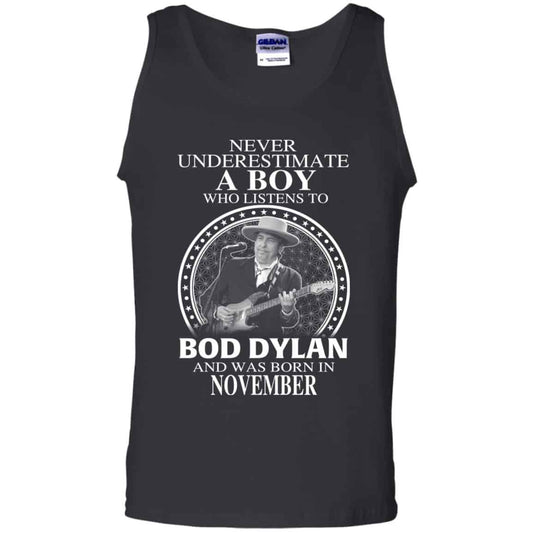 
	A Boy Who Listens To Bob Dylan And Was Born In November T-Shirts, Hoodie, Tank